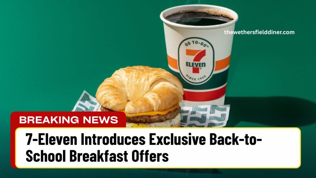 7-Eleven Introduces Exclusive Back-to-School Breakfast Offers